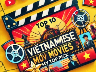 Top 10 Vietnamese Movies